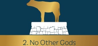 Commandment 2:  No Other Gods – Dennis Prager