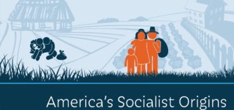 America’s Socialist Origins